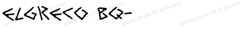 ElGreco BQ字体转换